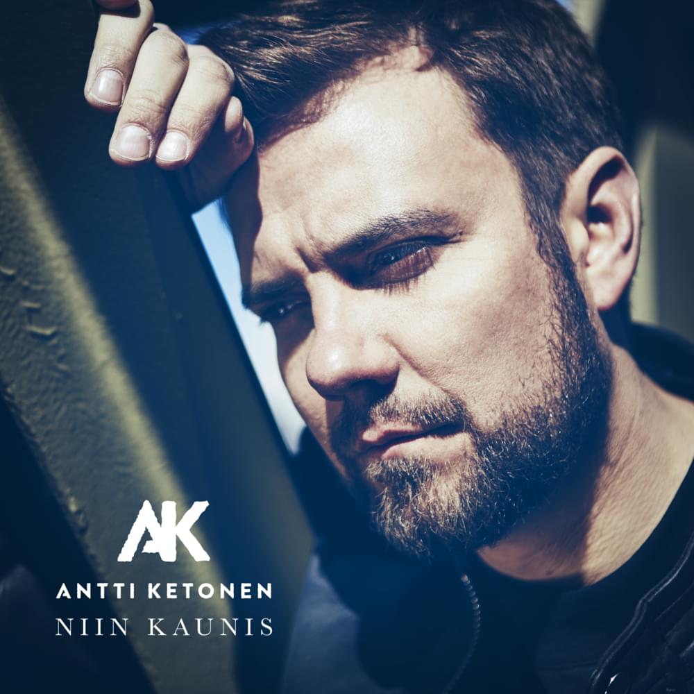 Niin kaunis by Antti Ketonen
