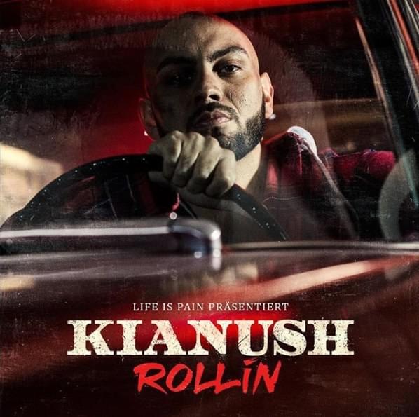 Rollin by Kianush