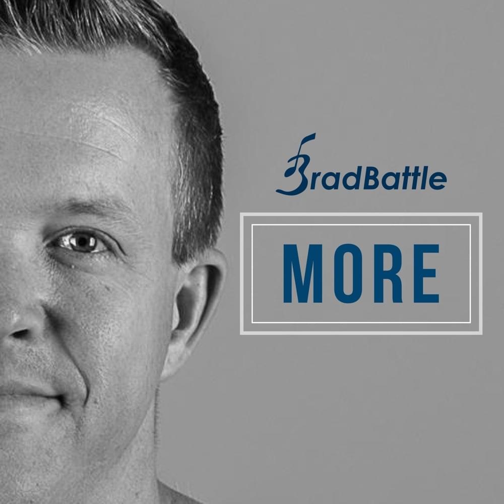 Album cover art for "More" by Brad Battle