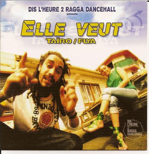 Album cover art for "Elle veut" by Taïro