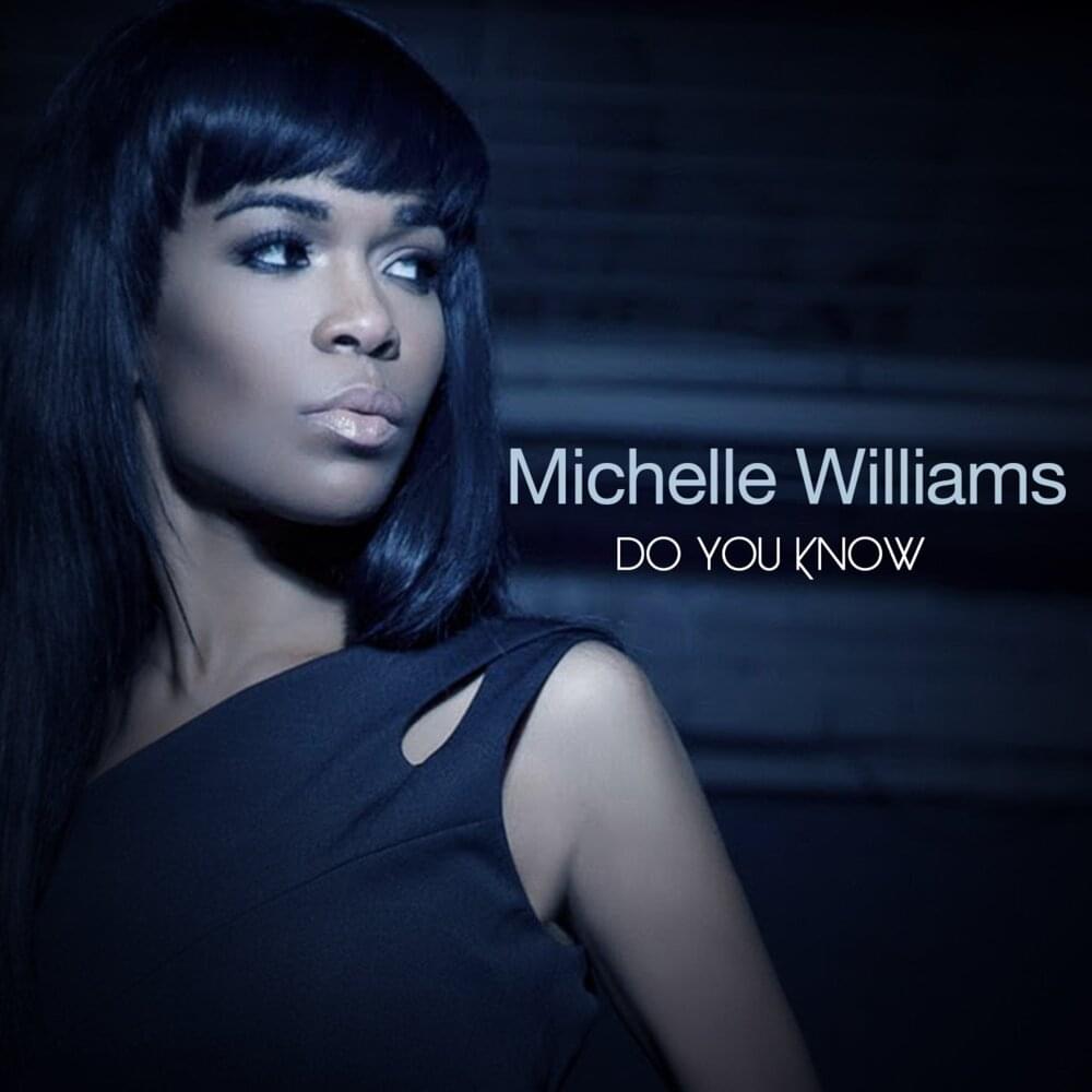 Album cover art for "Do You Know" by Michelle Williams