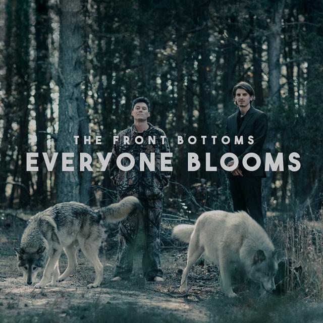 Album cover art for "everyone blooms" by The Front Bottoms