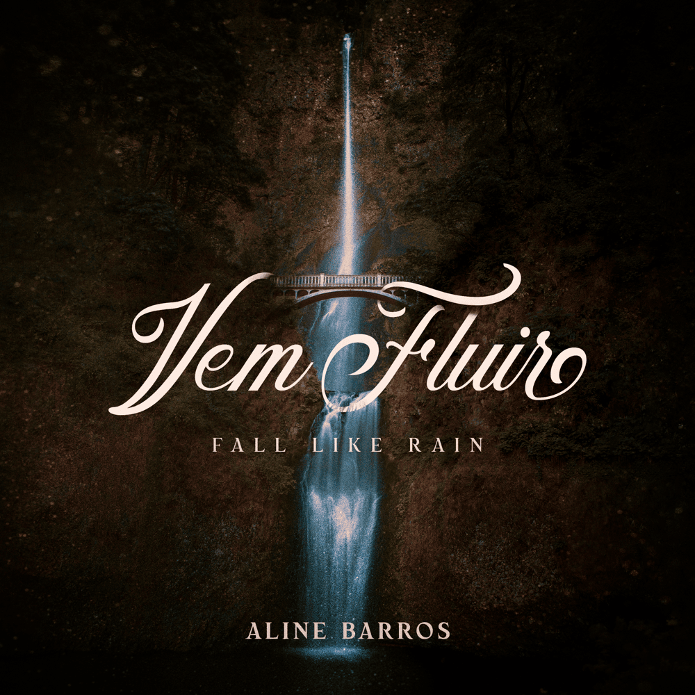 Album cover art for "Vem Fluir (Fall Like Rain)" by Aline Barros