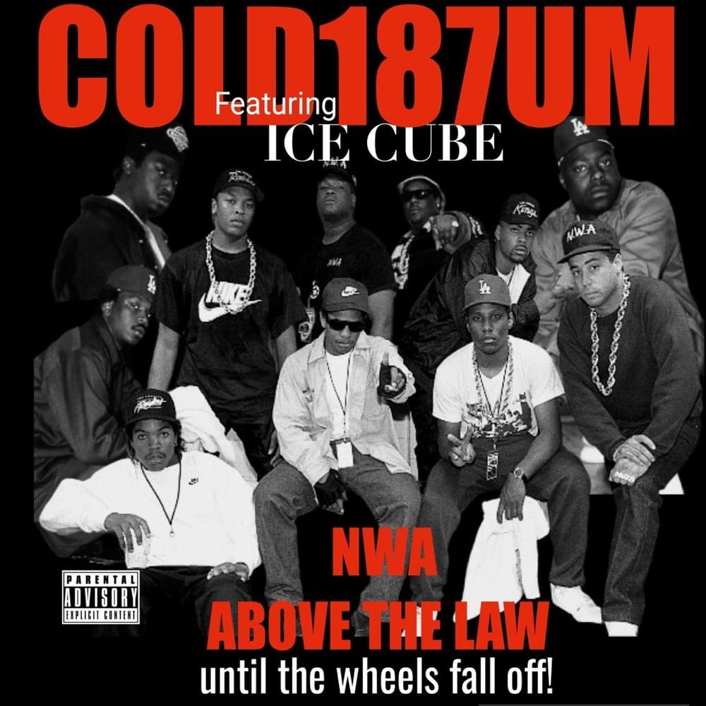 Until the Wheels Fall Off by Cold 187um