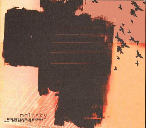 Album cover art for "1956 and All That" by mclusky