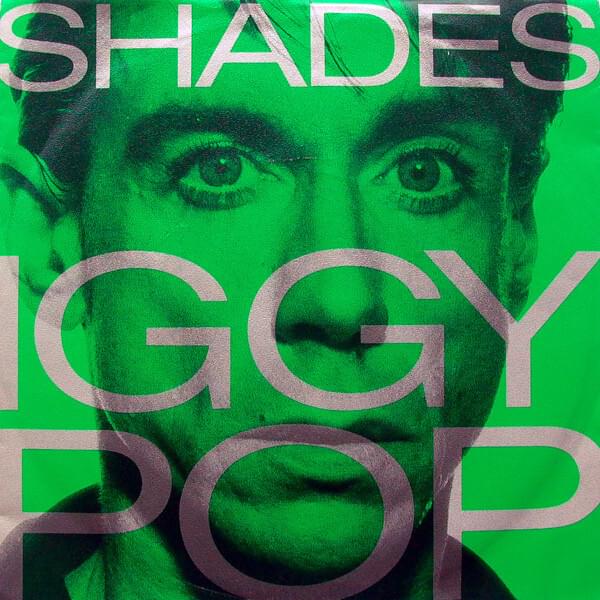 Album cover art for "Shades" by Iggy Pop
