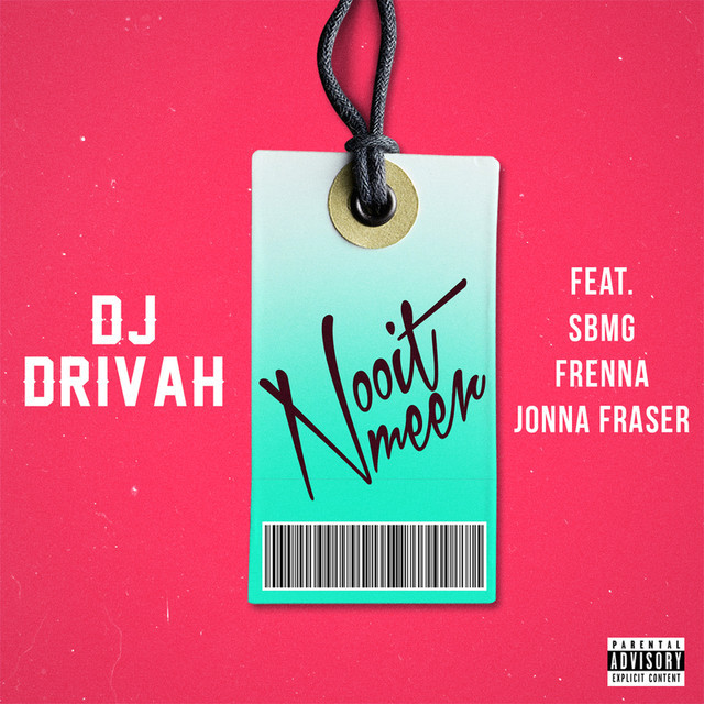 Album cover art for "Nooit Meer" by DJ Drivah & Jonna Fraser & Frenna & SBMG