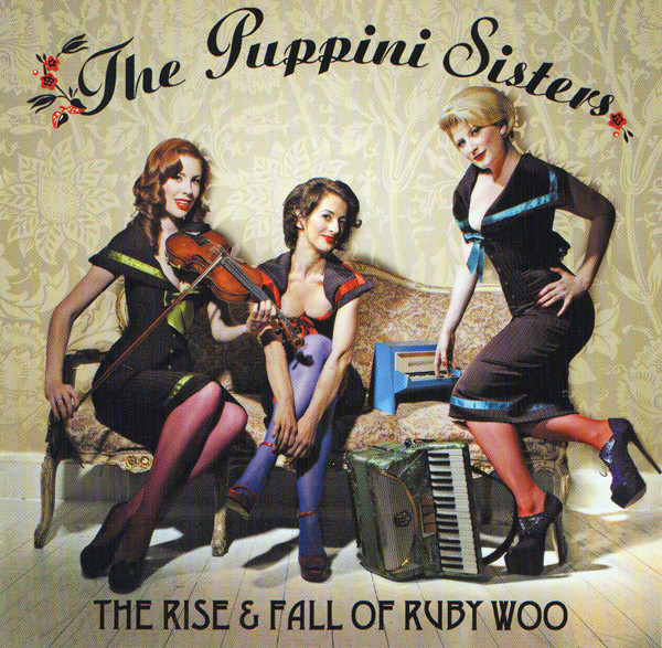 Could It Be Magic by The Puppini Sisters