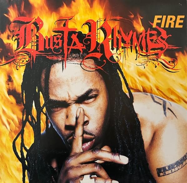 Album cover art for "Fire" by Busta Rhymes
