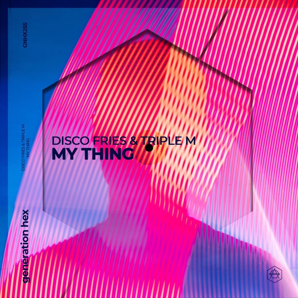My Thing by Disco Fries