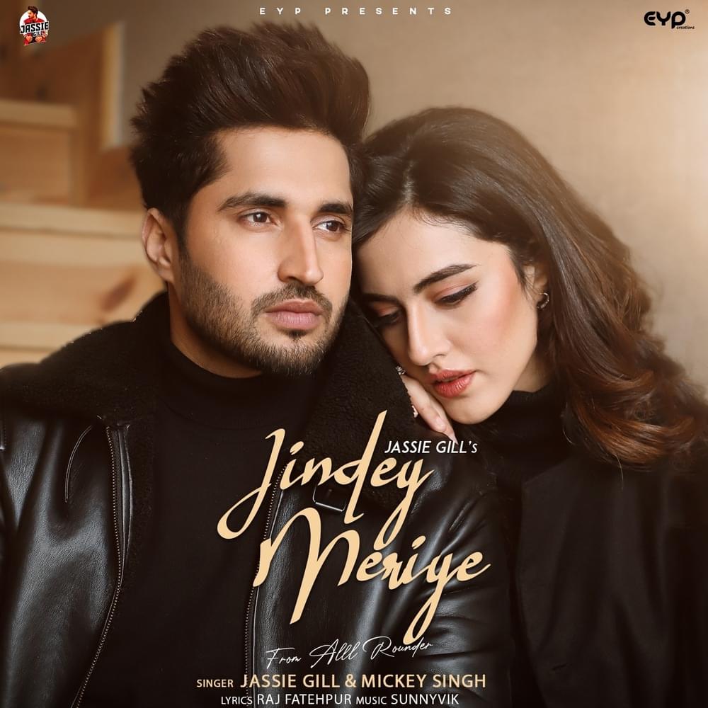 Jindey Meriye by Jassie Gill
