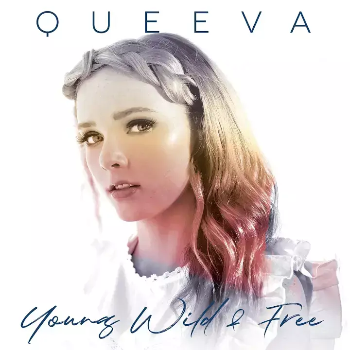 Young, Wild, and Free by QUEEVA