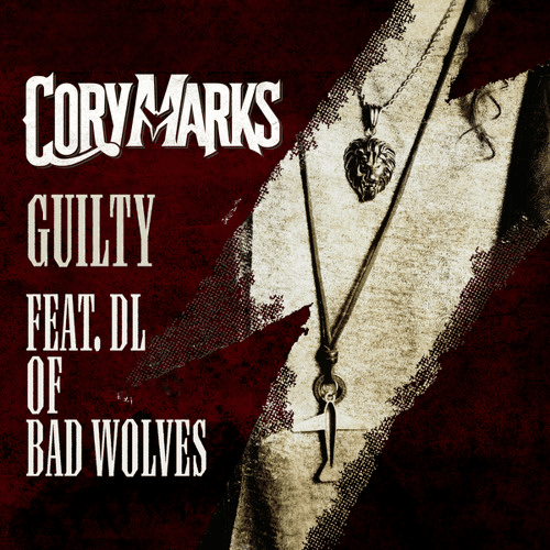 Album cover art for "Guilty" by Cory Marks & Bad Wolves & Daniel Laskiewicz