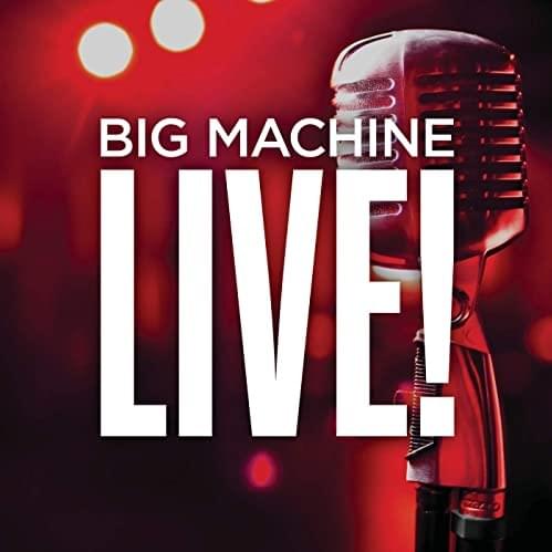 Cover image for Big Machine Live!