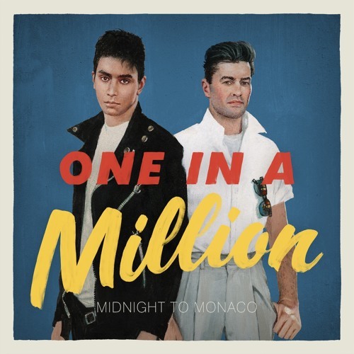 Album cover art for "One in a Million" by Midnight To Monaco