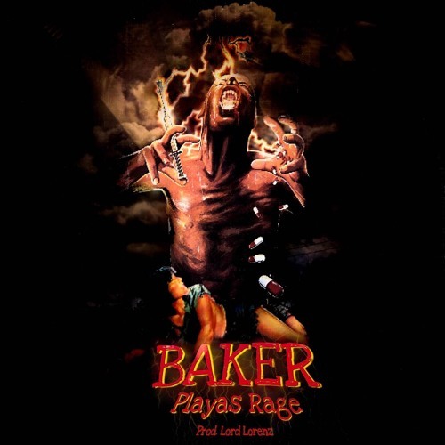 Album cover art for "Playas Rage" by Baker Ya Maker