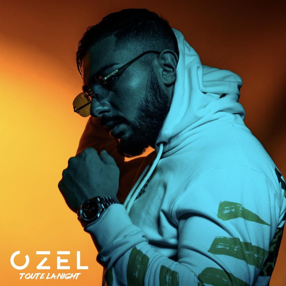 Album cover art for "Toute la night" by Ozel