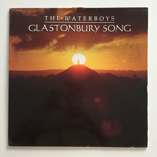 Album cover art for "Glastonbury Song" by The Waterboys