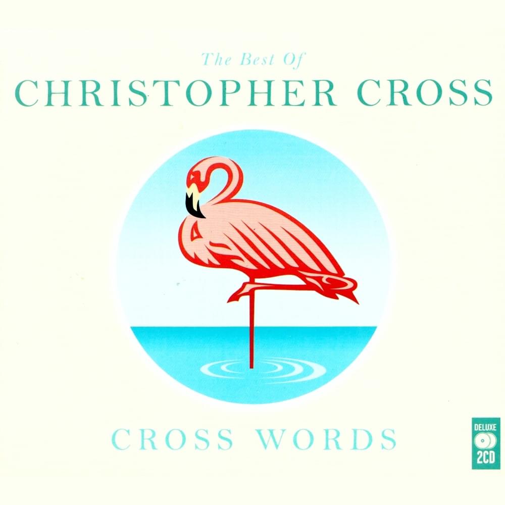 Cover image for Cross Words - The Best of Christopher Cross