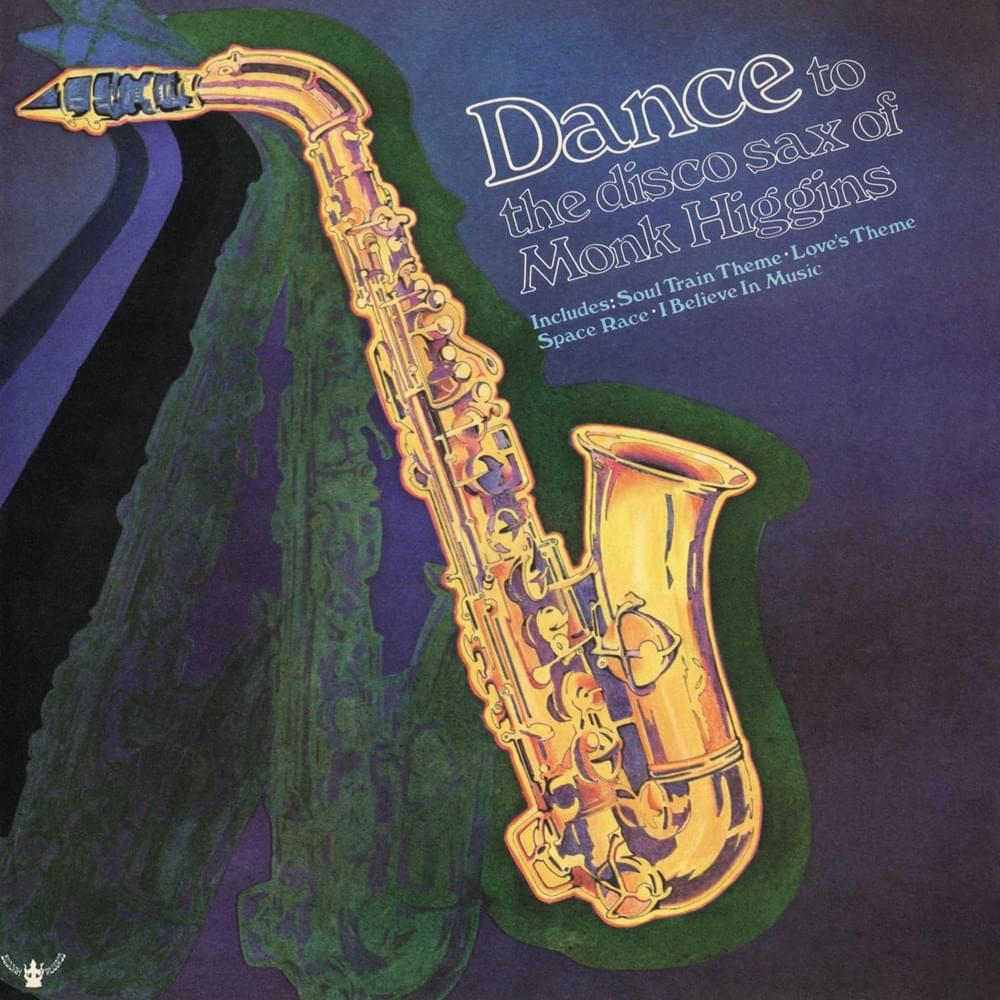 Cover image for Dance to the Disco Sax of Monk Higgins