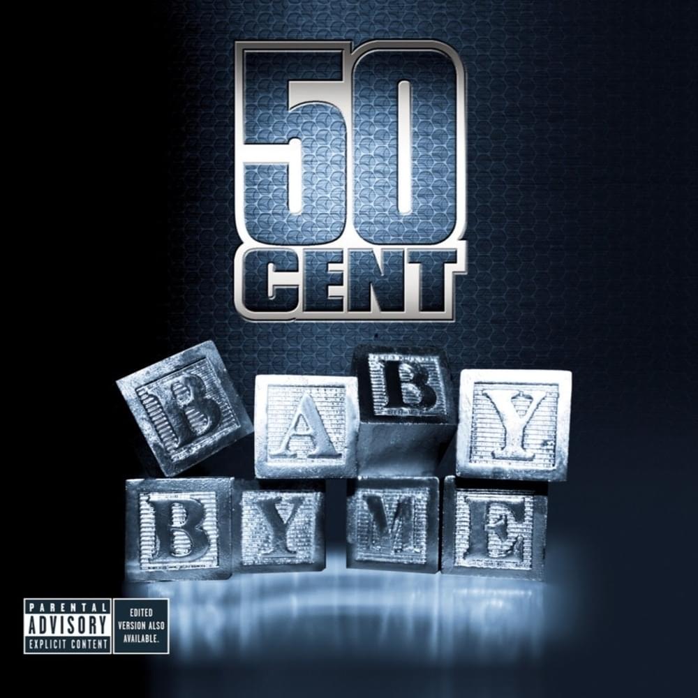 Album cover art for "Baby by Me (Original)" by 50 Cent & Jovan Dais