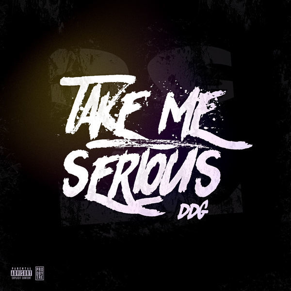 Take Me Serious by DDG