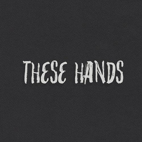 These Hands by Samm Henshaw