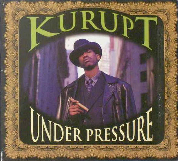 Album cover art for "Under Pressure" by Kurupt & Andre Wilson & Casey Wilson