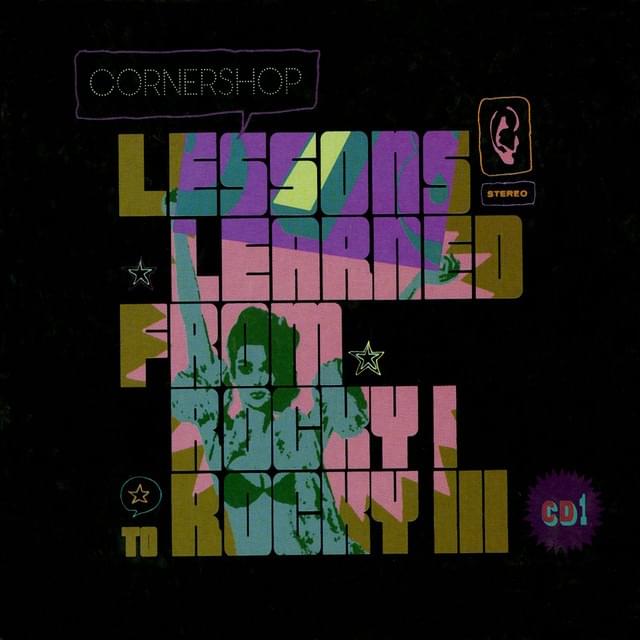 Album cover art for "Lessons Learned From Rocky I To Rocky III" by Cornershop