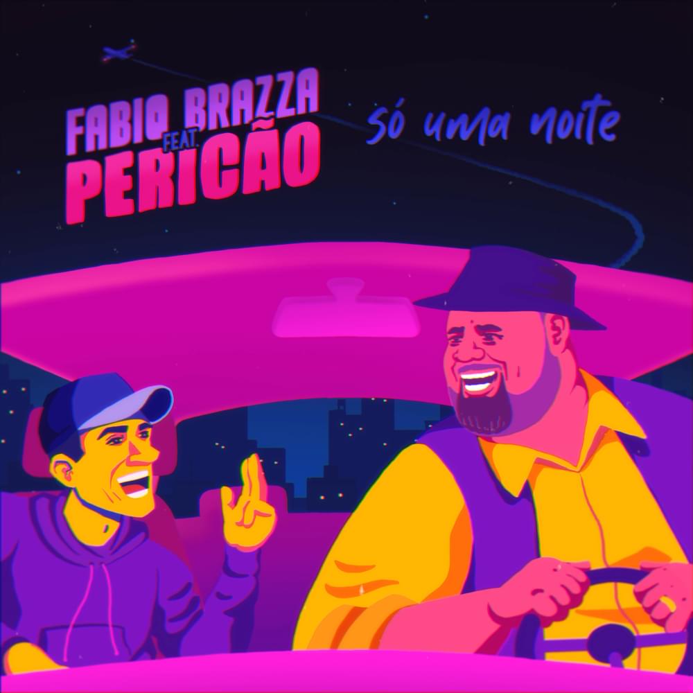 Album cover art for "Só Uma Noite" by Fabio Brazza & Péricles