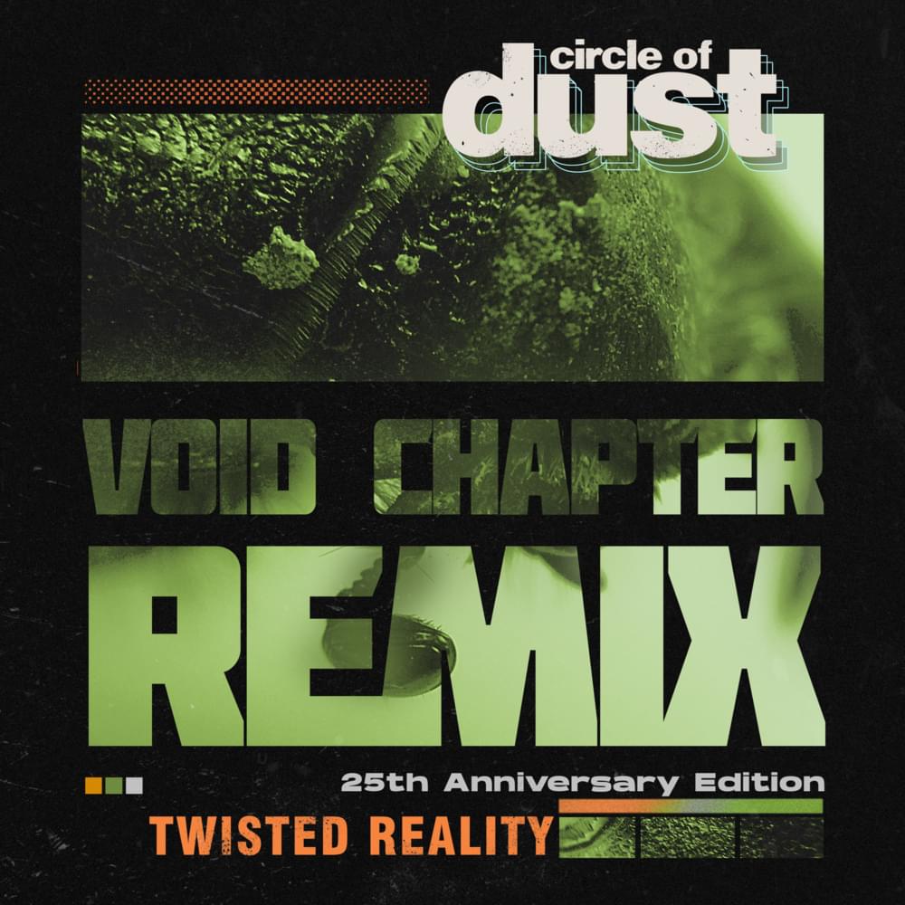 Album cover art for "Twisted Reality [Void Chapter Remix]" by Circle of Dust