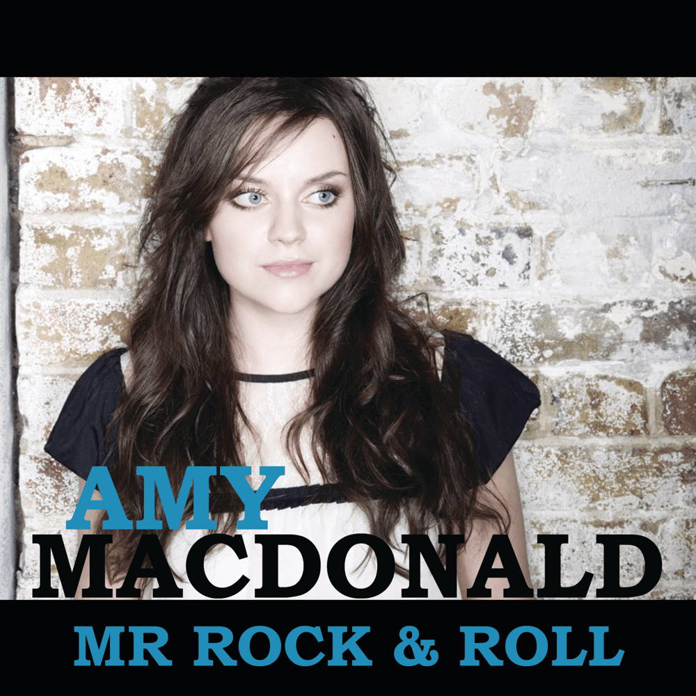 Mr Rock & Roll by Amy MacDonald