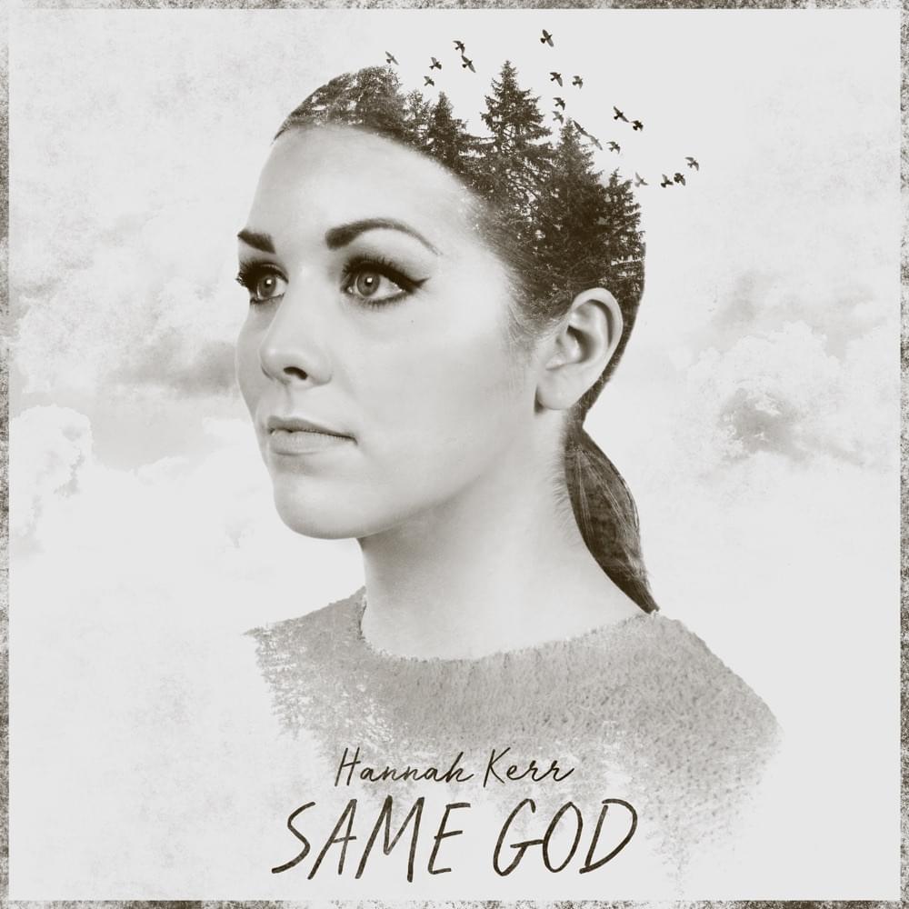 Album cover art for "Same God" by Hannah Kerr