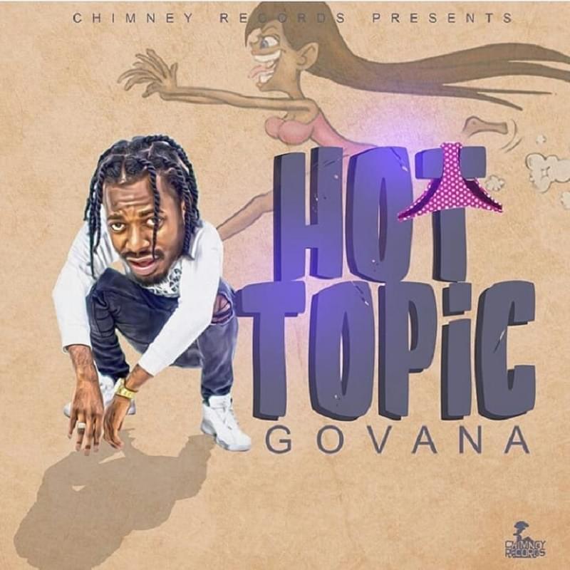 Album cover art for "Hot Topic" by Govana