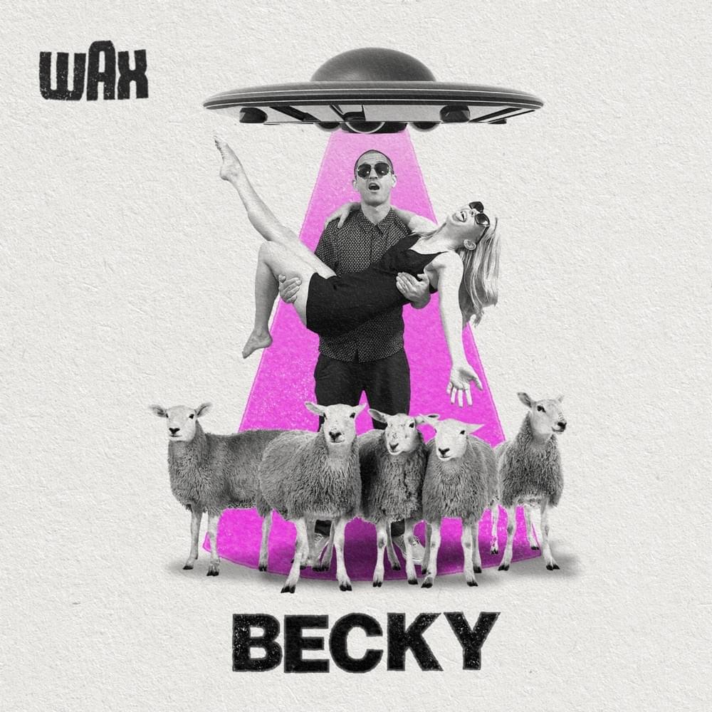 Album cover art for "Becky" by Wax