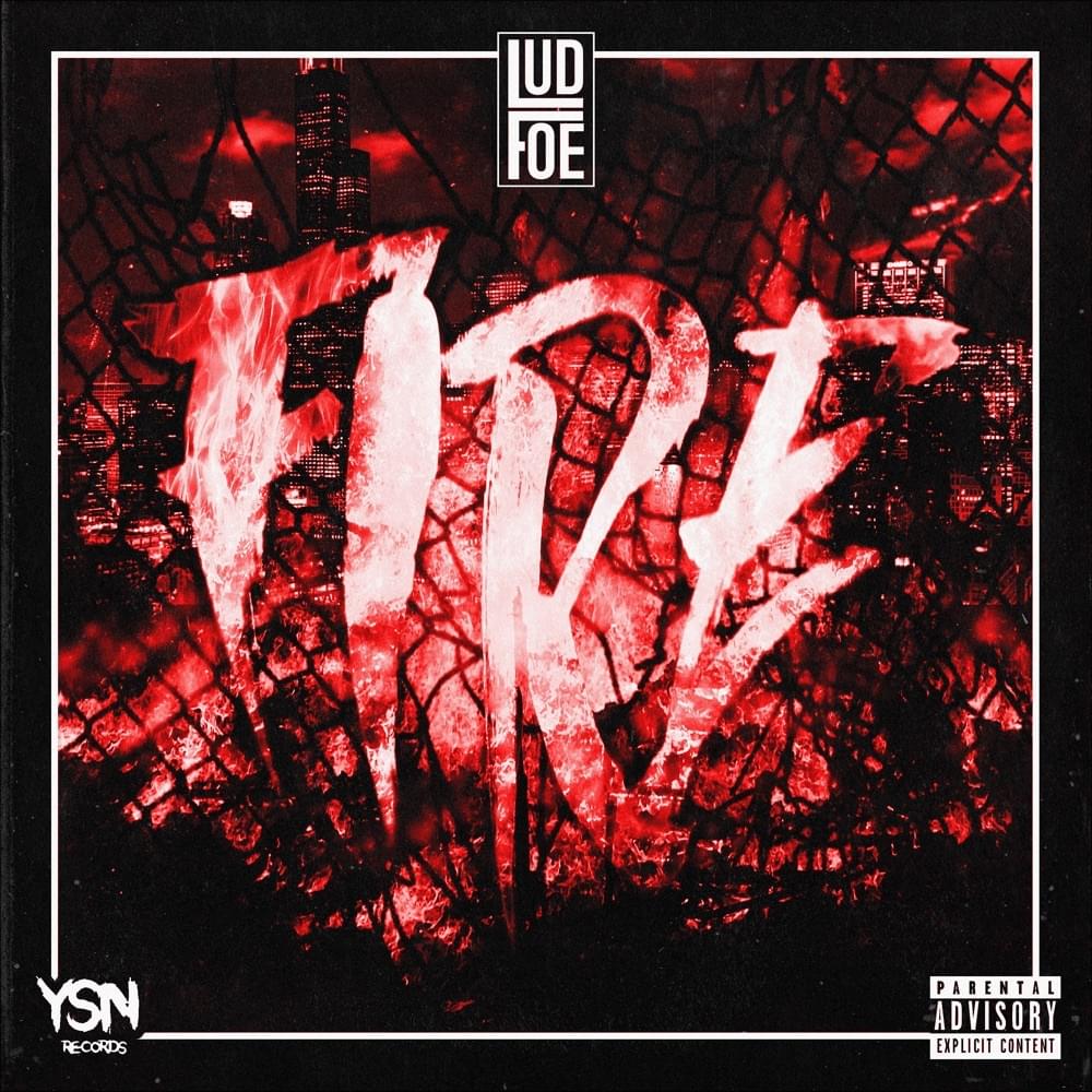 Album cover art for "Fire" by Lud Foe