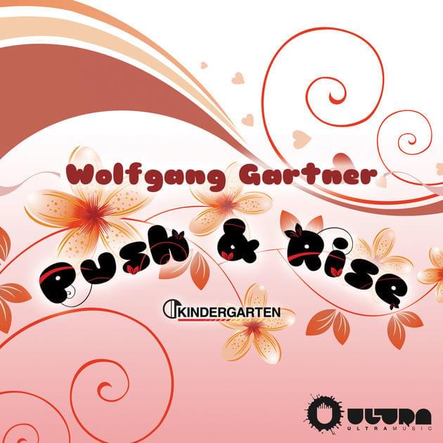 Push & Rise (Radio Edit) by Wolfgang Gartner