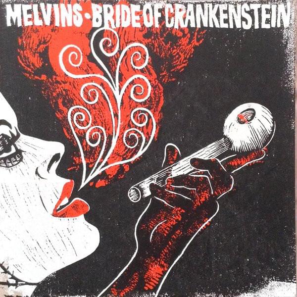 Album cover art for "Bride of Crankenstein" by Melvins