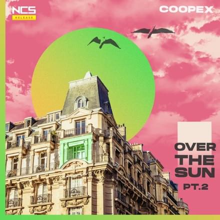 Over The Sun Pt. 2 by Coopex