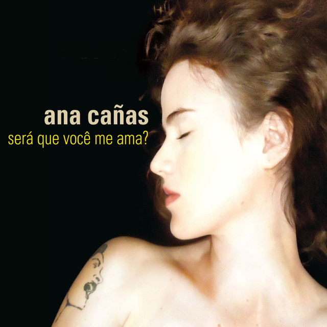 Album cover art for "Será Que Você Me Ama?" by Ana Cañas