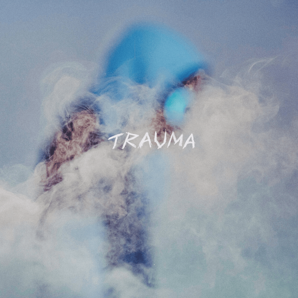 Album cover art for "Trauma" by BoyWithUke