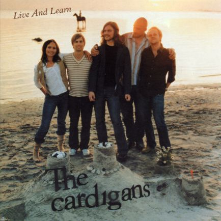 Album cover art for "Live and Learn" by The Cardigans