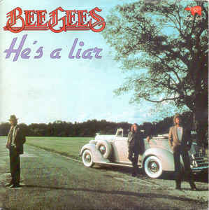Album cover art for "He’s a Liar" by Bee Gees