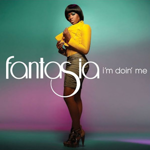 Album cover art for "I’m Doin’ Me" by Fantasia
