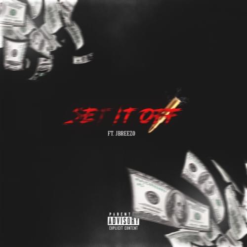 Album cover art for "Set It Off" by SSGKobe & JBREEZO