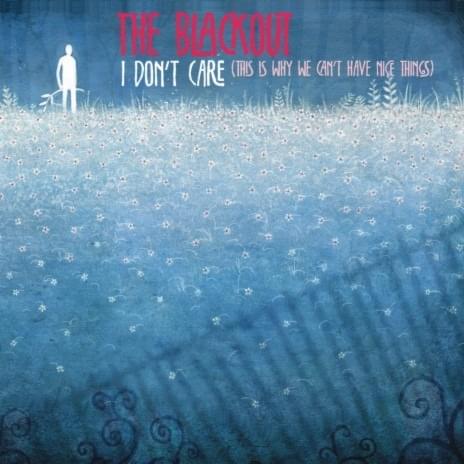 Album cover art for "This Is Why We Can’t Have Nice Things" by The Blackout (Welsh band) & Josh Franceschi