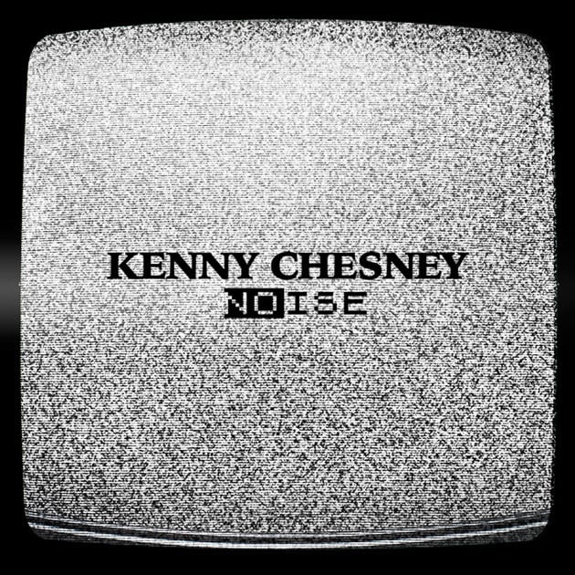 Album cover art for "Noise" by Kenny Chesney