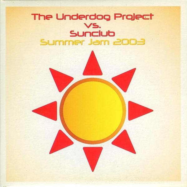 Album cover art for "Summer Jam 2003" by The Underdog Project