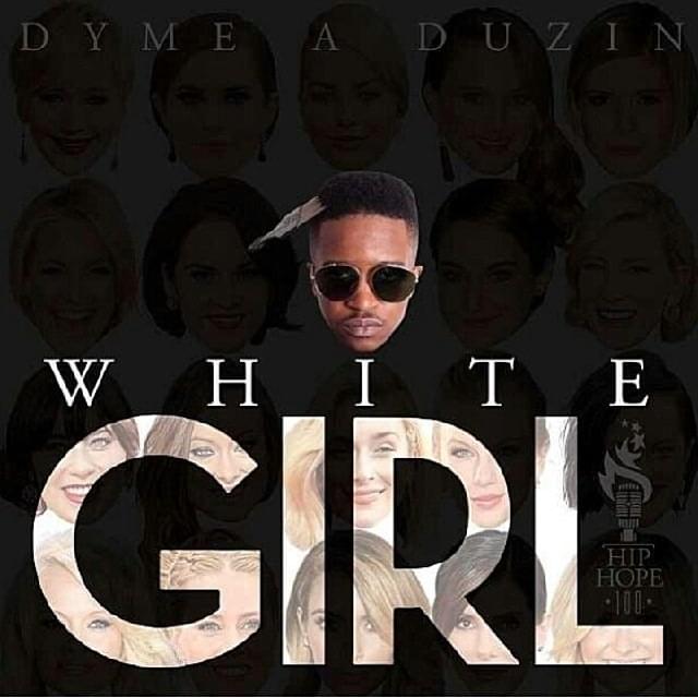 Album cover art for "White Girl" by Dyme-A-Duzin & Keon Bryce & Junior Bell