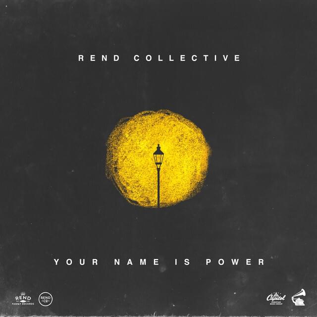 Album cover art for "YOUR NAME IS POWER (Acoustic)" by Rend Collective